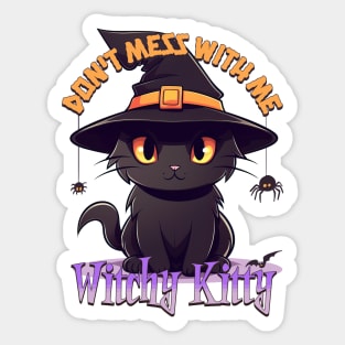 Cute Kawaii Black cat - witchy kitty -don't mess with me Sticker